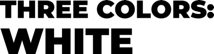 سه رنگ : سفید
